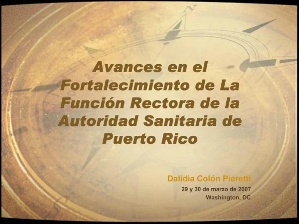 Avances en el Fortalecimiento de La Funci n Rectora de la Autoridad Sanitaria de Puerto Rico