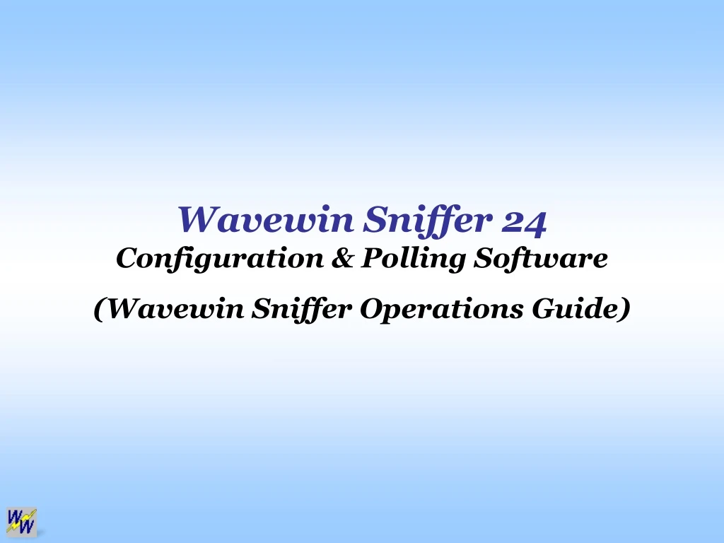 wavewin sniffer 24 configuration polling software