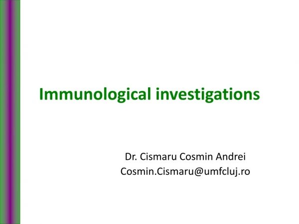 Immunological investigations