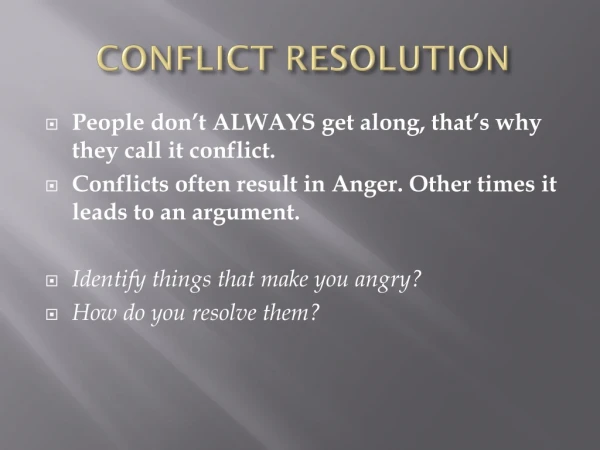 CONFLICT RESOLUTION