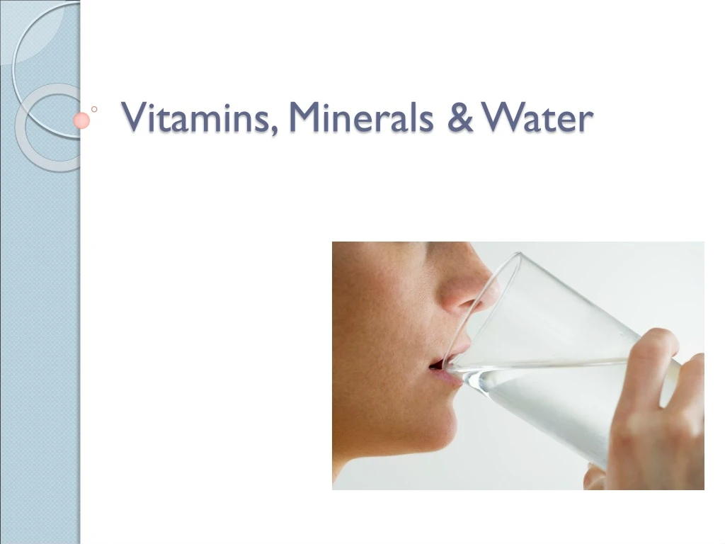 vitamins minerals water