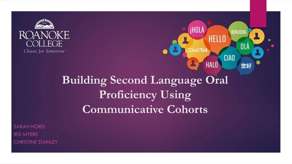 building second language oral proficiency using communicative cohorts