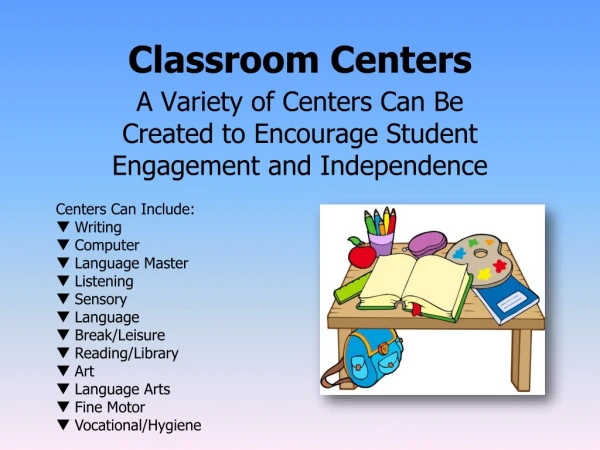 Classroom Centers