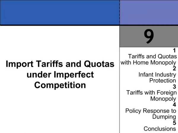 Import Tariffs and Quotas under Imperfect Competition