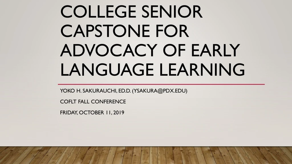 college senior capstone for advocacy of early language learning