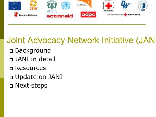Background JANI in detail Resources Update on JANI Next steps