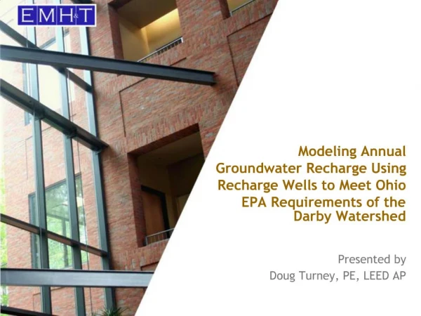 Modeling Annual Groundwater Recharge Using Recharge Wells to Meet Ohio EPA Requirements of the Darby Watershed