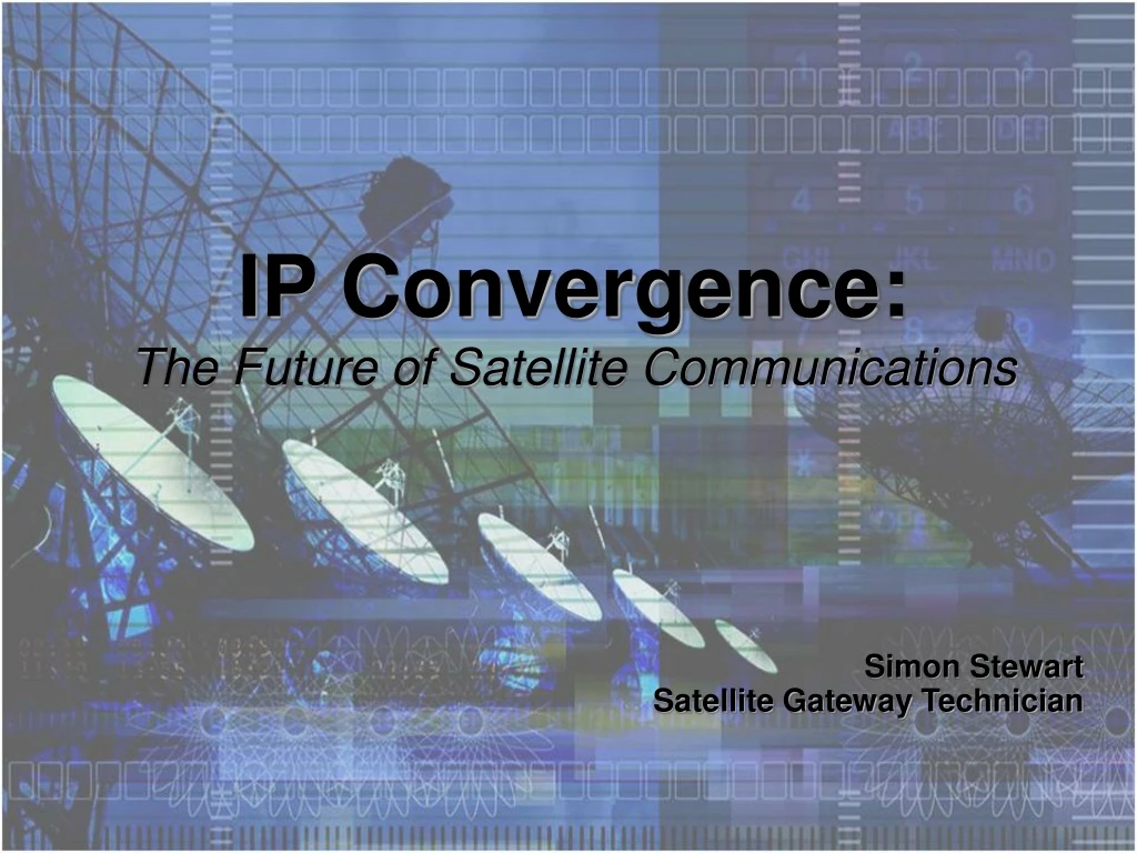 ip convergence the future of satellite