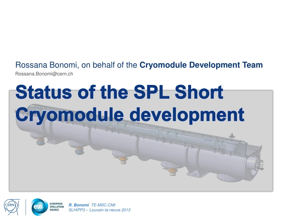 status of the spl short cryomodule development