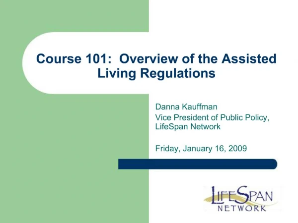 Course 101: Overview of the Assisted Living Regulations