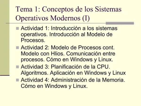 Tema 1: Conceptos de los Sistemas Operativos Modernos I