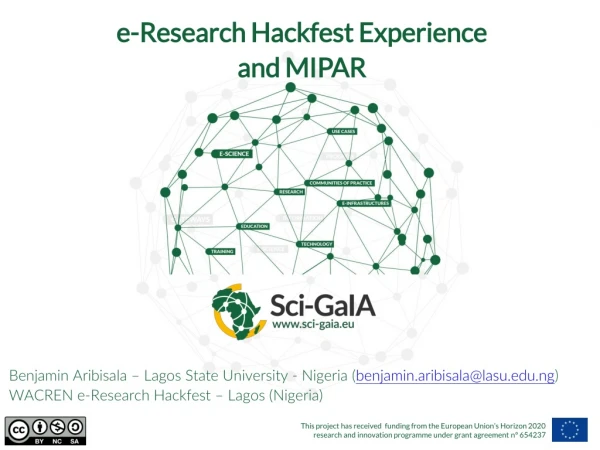 e-Research Hackfest Experience a nd MIPAR