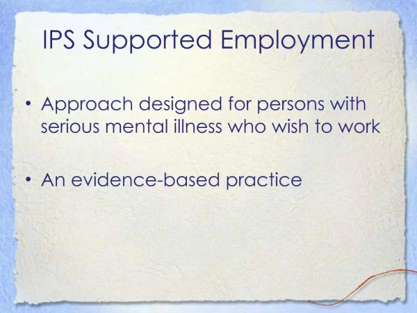 Supported Employment: The Individualized Placement and Support IPS Approach