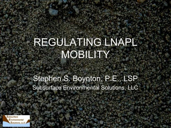 REGULATING LNAPL MOBILITY