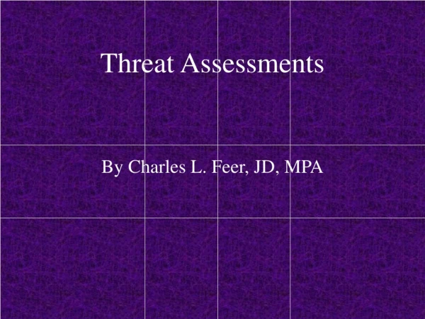 Threat Assessments