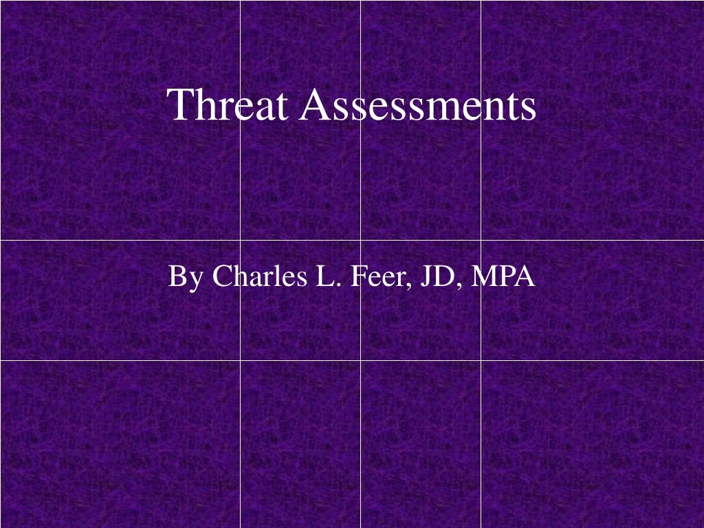 threat assessments