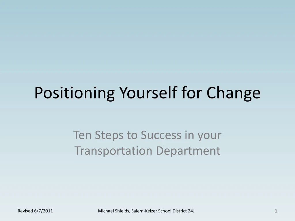 positioning yourself for change