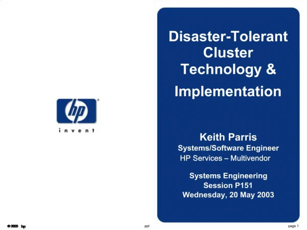 Disaster-Tolerant Cluster Technology Implementation Keith Parris Systems