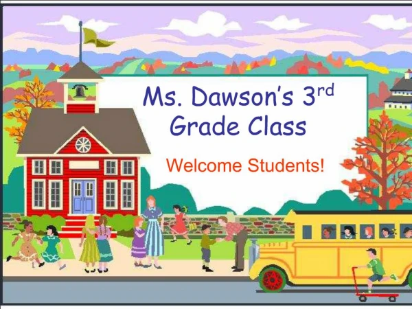 Ms. Dawson s 3rd Grade Class