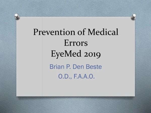 Prevention of Medical Errors EyeMed 2019
