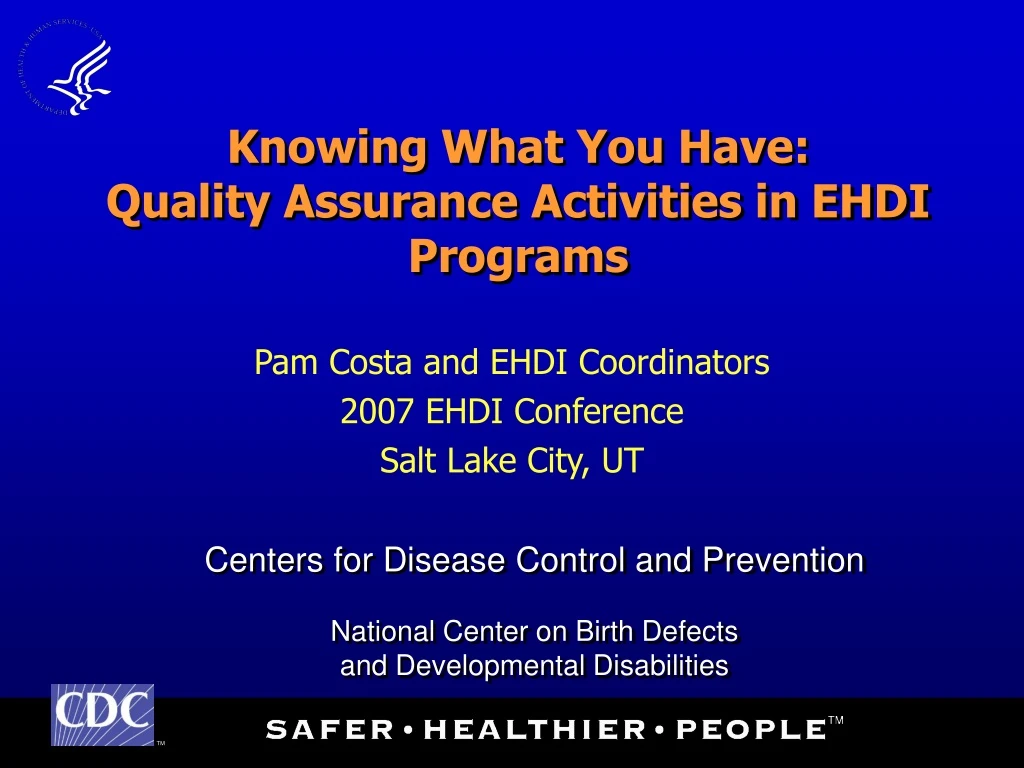 knowing what you have quality assurance activities in ehdi programs