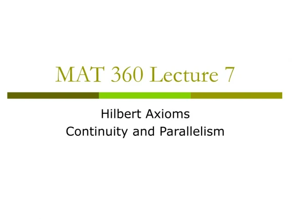MAT 360 Lecture 7