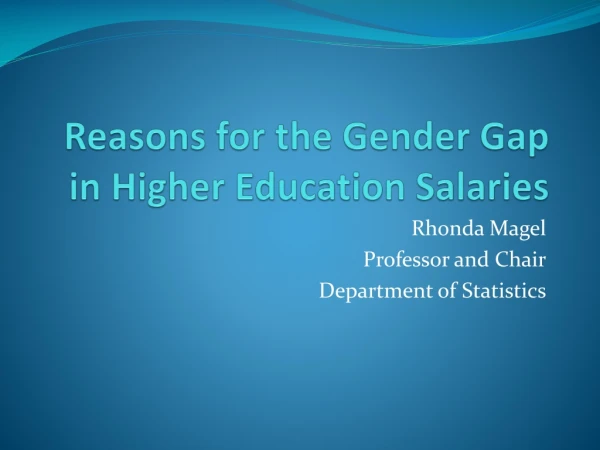 Reasons for the Gender Gap in Higher Education Salaries