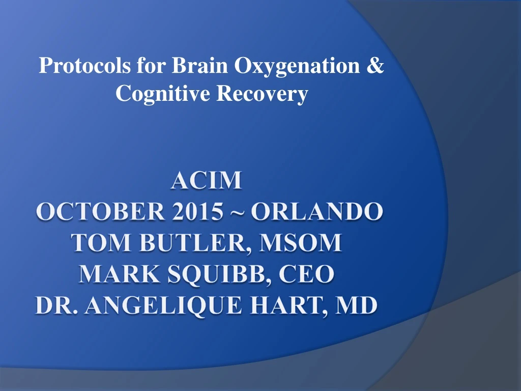 protocols for brain oxygenation cognitive recovery