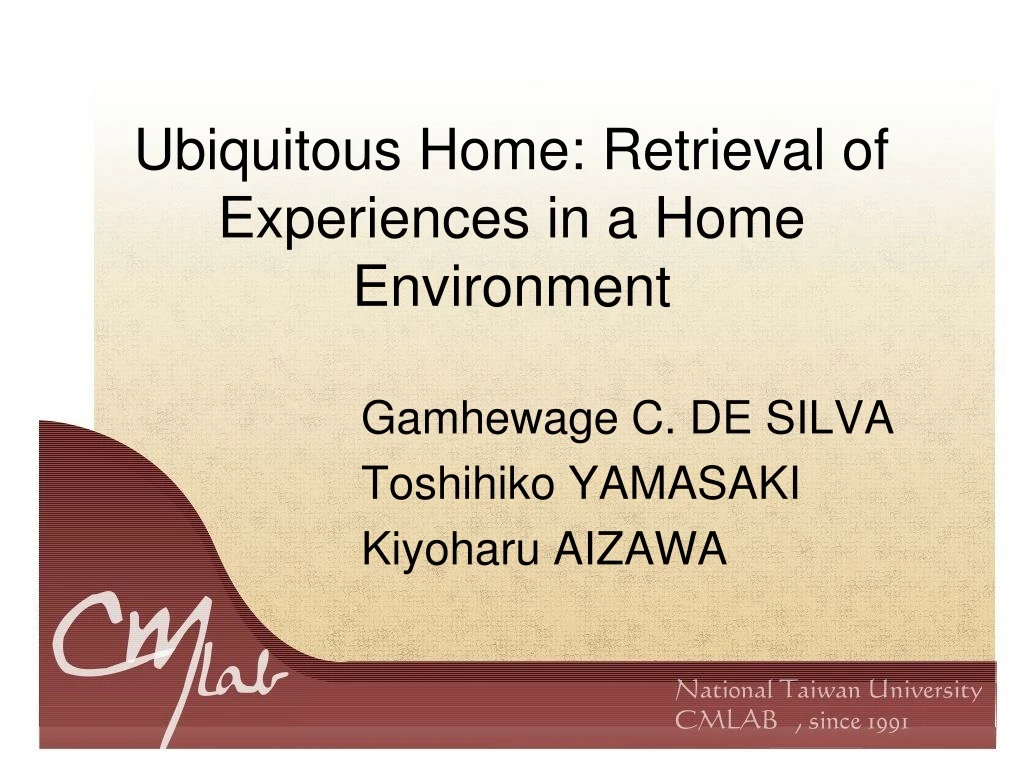 ubiquitous home retrieval of experiences in a home environment