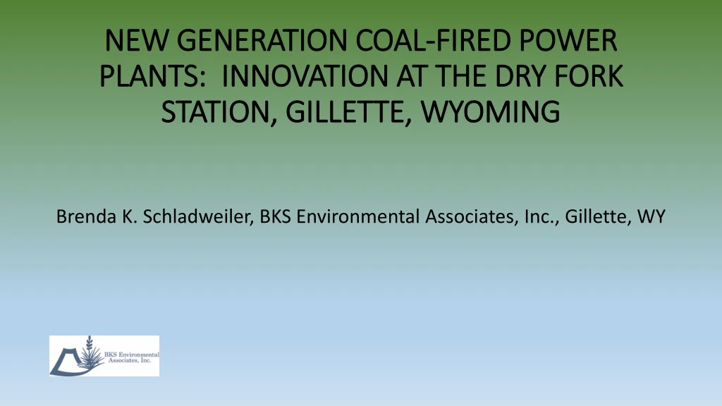 new generation coal fired power plants innovation at the dry fork station gillette wyoming