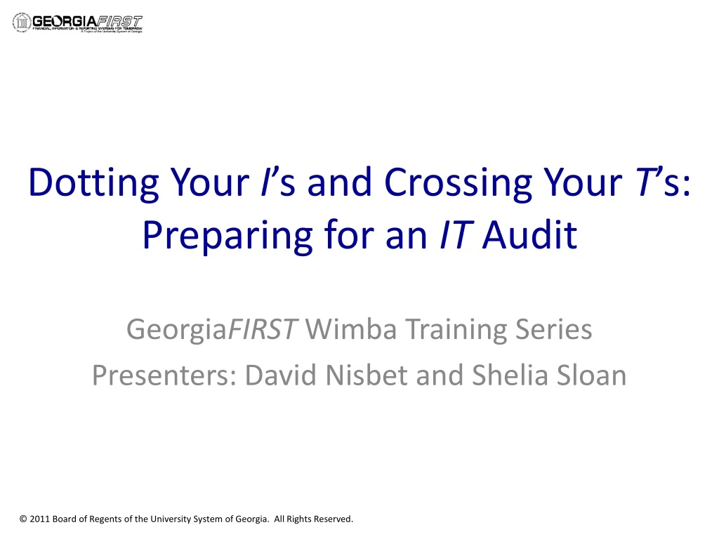 dotting your i s and crossing your t s preparing for an it audit