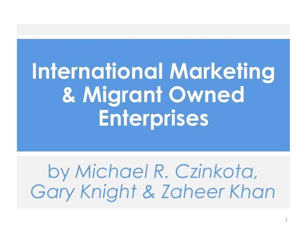 international marketing migran t owned enterprises