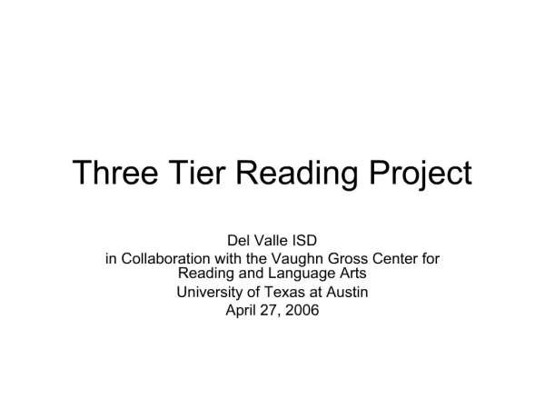 Three Tier Reading Project