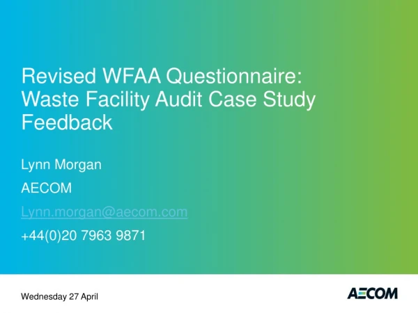 Revised WFAA Questionnaire: Waste Facility Audit Case Study Feedback