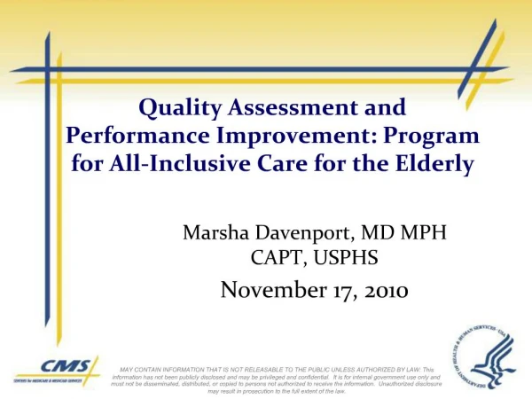 Quality Assessment and Performance Improvement: Program for All-Inclusive Care for the Elderly