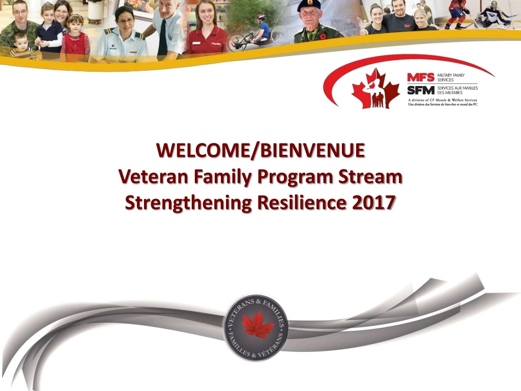 welcome bienvenue veteran family program stream strengthening resilience 2017