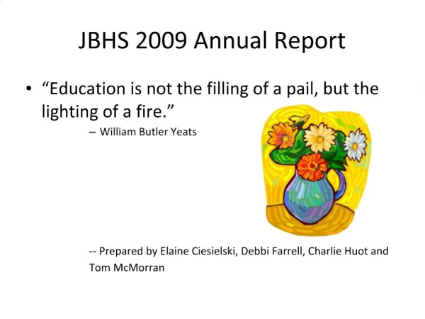 JBHS 2009 Annual Report