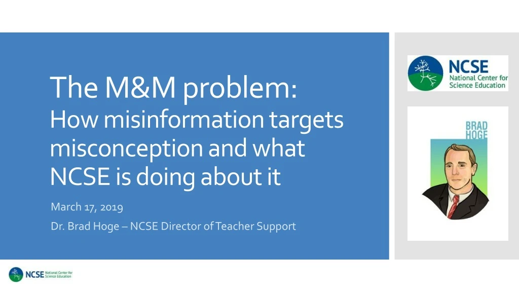the m m problem how misinformation targets misconception and what ncse is doing about it