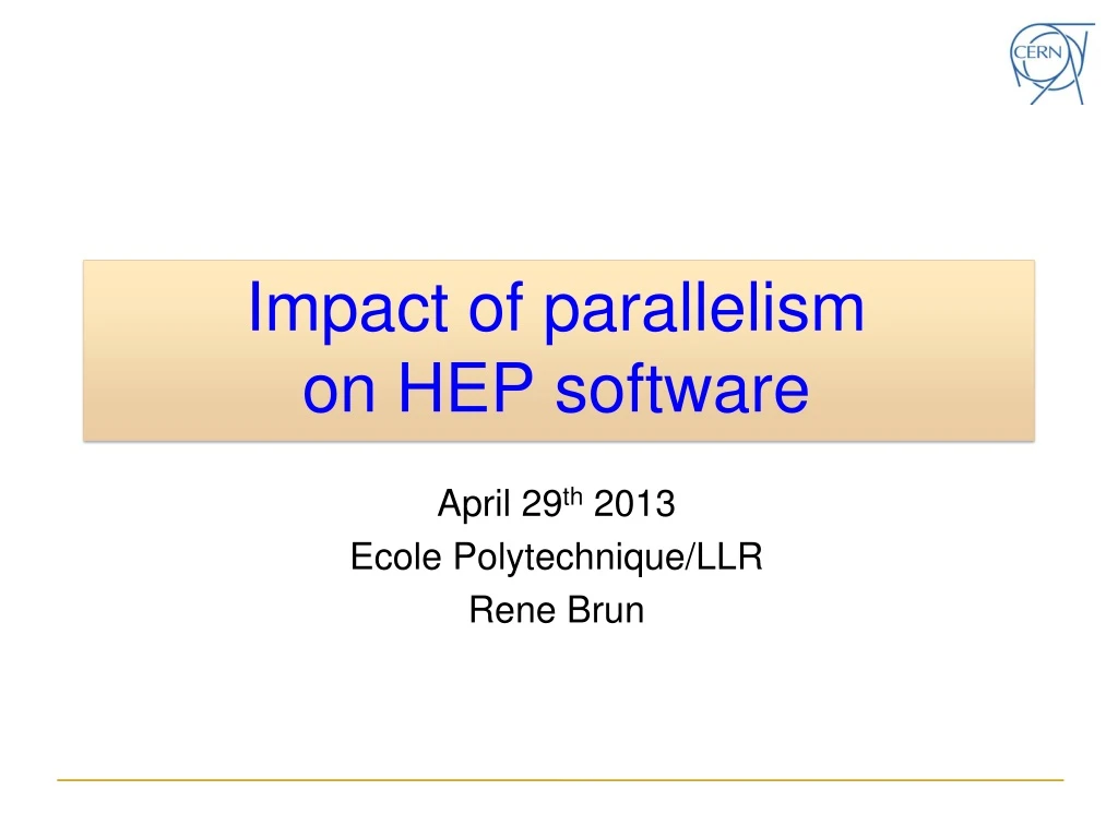 impact of parallelism on hep software