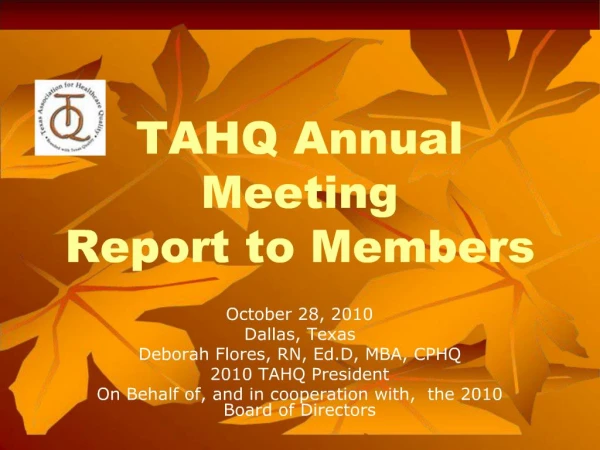 TAHQ Annual Meeting Report to Members