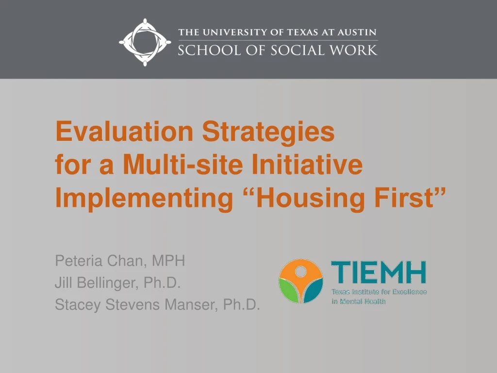 evaluation strategies for a multi site initiative implementing housing first