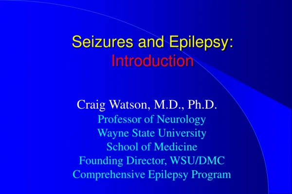 Seizures and Epilepsy: Introduction