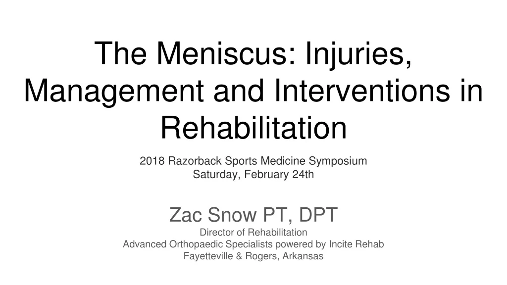 the meniscus injuries management and interventions in rehabilitation