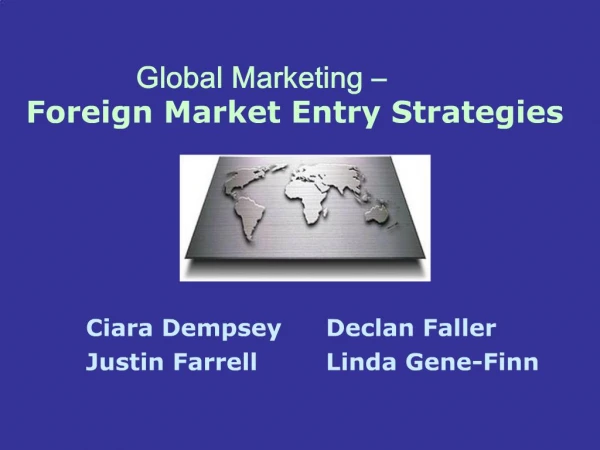 Global Marketing Foreign Market Entry Strategies