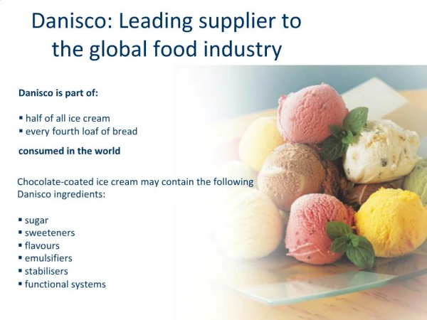 Danisco: Leading supplier to the global food industry