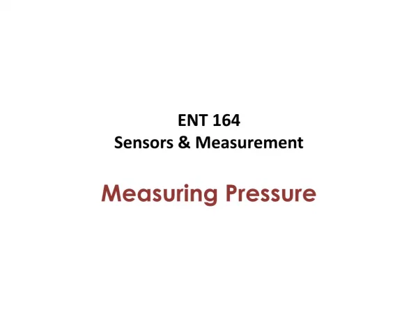 ENT 164 Sensors &amp; Measurement