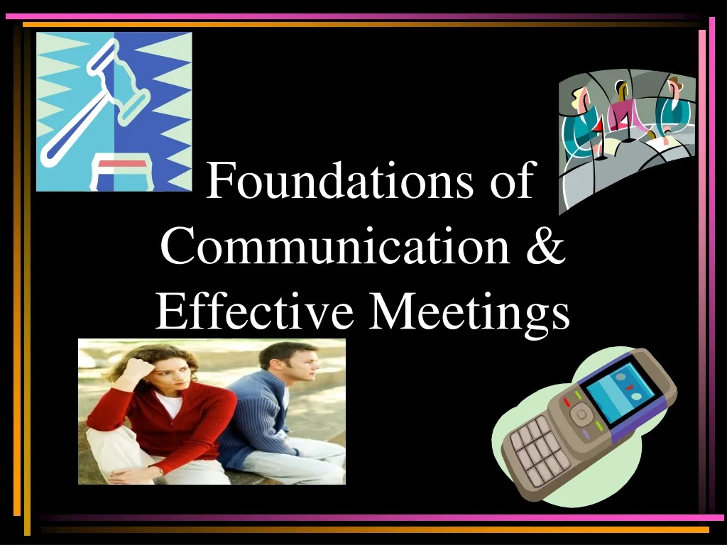 foundations of communication effective meetings
