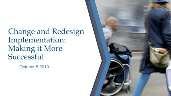 change and redesign implementation making it more successful