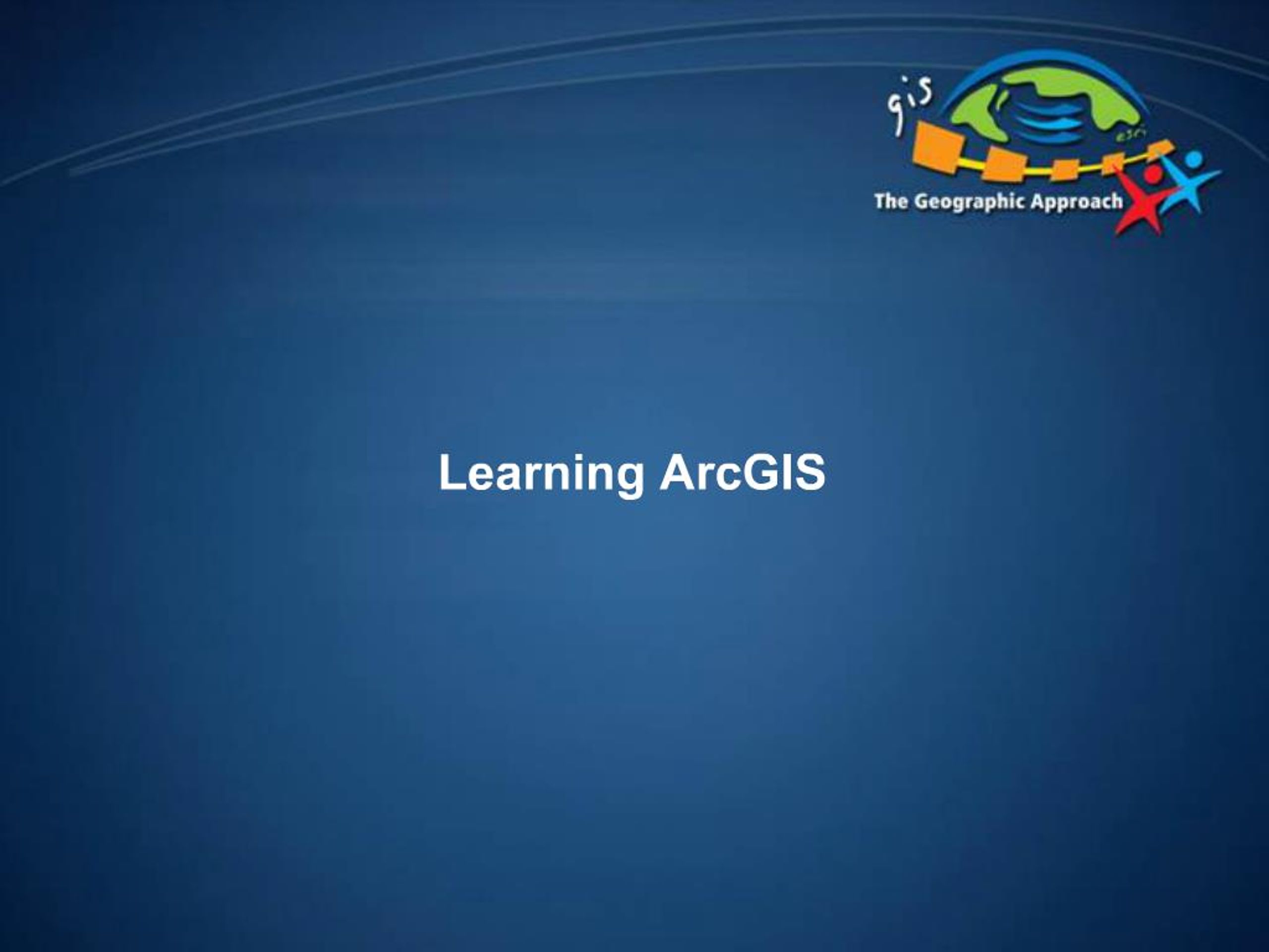 PPT - Learning ArcGIS PowerPoint Presentation, free download - ID:285933