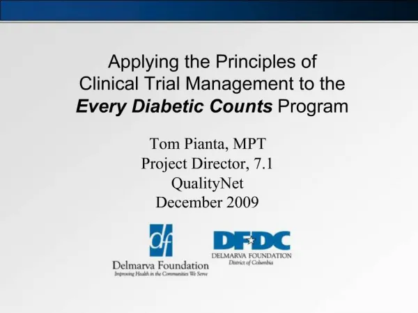 Applying the Principles of Clinical Trial Management to the Every Diabetic Counts Program